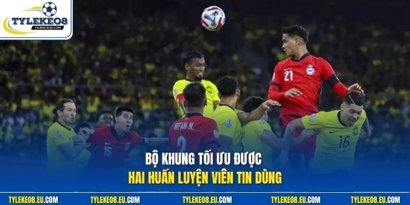 Bộ khung tối ưu được hai huấn luyện viên tin dùng