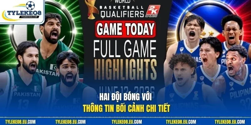 Hai đội bóng với thông tin bối cảnh chi tiết