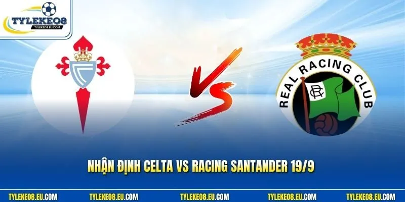 Celta vs Racing Santander
