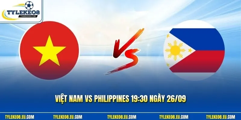 Việt Nam vs Philippines